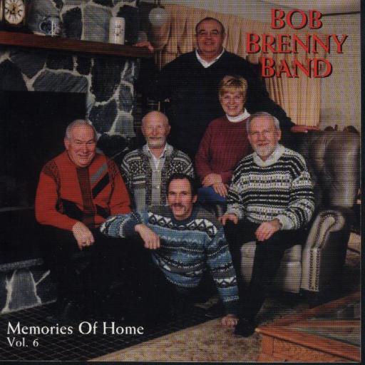 Bob Brenny Band Vol. 6 " Memories Of Home " - Click Image to Close